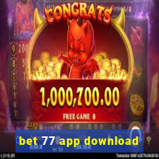 bet 77 app download